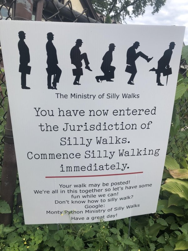 tree - Don't know how to silly walk? Monty Python Ministry of Silly Walks h The Ministry of Silly Walks You have now entered the Jurisdiction of Silly Walks. Commence Silly Walking immediately. Your walk may be posted! We're all in this together so let's 