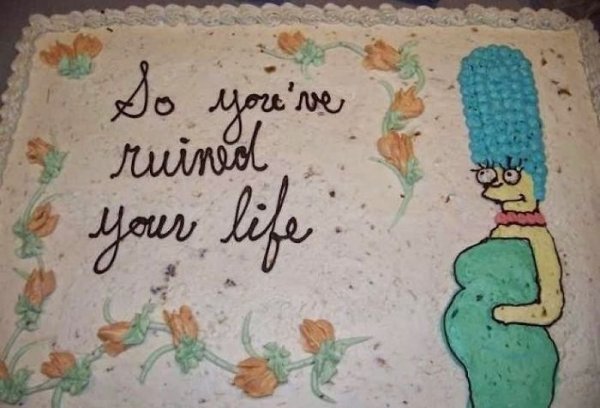 funny baby shower cake messages - so you've ruined your life