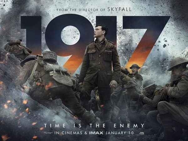 1917 movie poster - From The Director Of Skyfall 1017 Time Is The Enemy In Cinemas & Imax January 10
