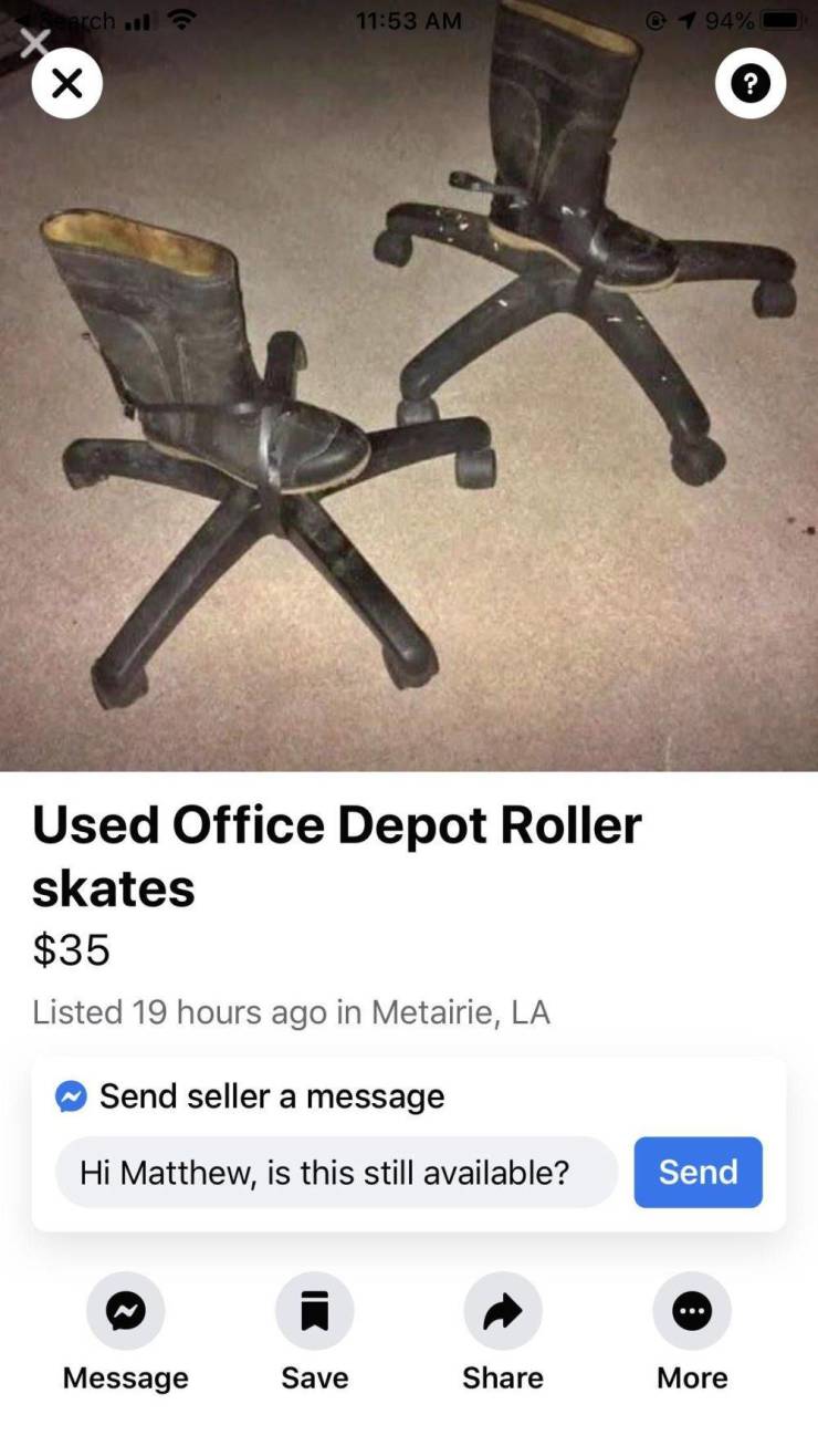 roller skates meme - arch .. 1 94% x Used Office Depot Roller skates $35 Listed 19 hours ago in Metairie, La Send seller a message Hi Matthew, is this still available? Send Message Save More