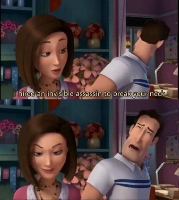 bee movie memes - I hired an invisible assassin to break your neck