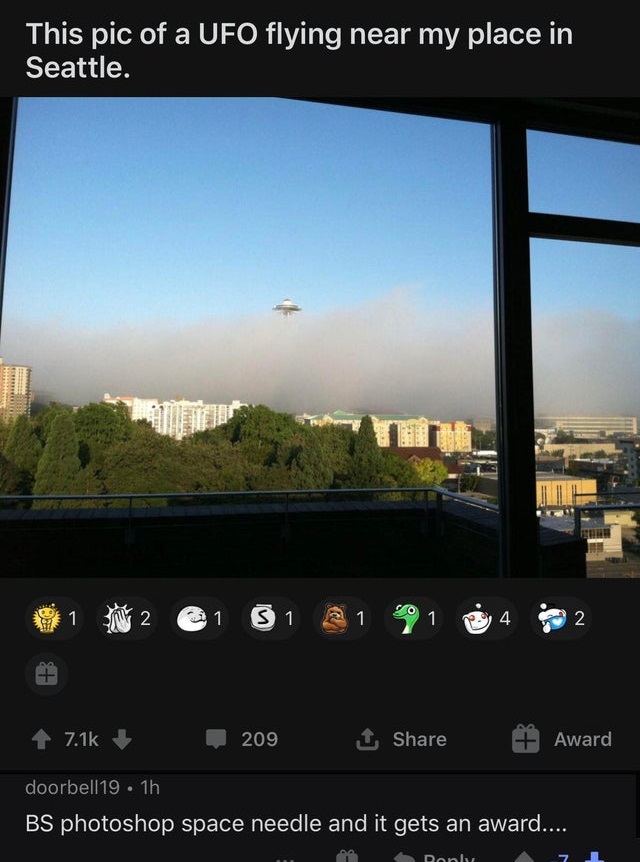 sky - This pic of a Ufo flying near my place in Seattle. 1 2 1 3 1 1 1 4 2 209 1 Award doorbell19. 1h Bs photoshop space needle and it gets an award.... Donly