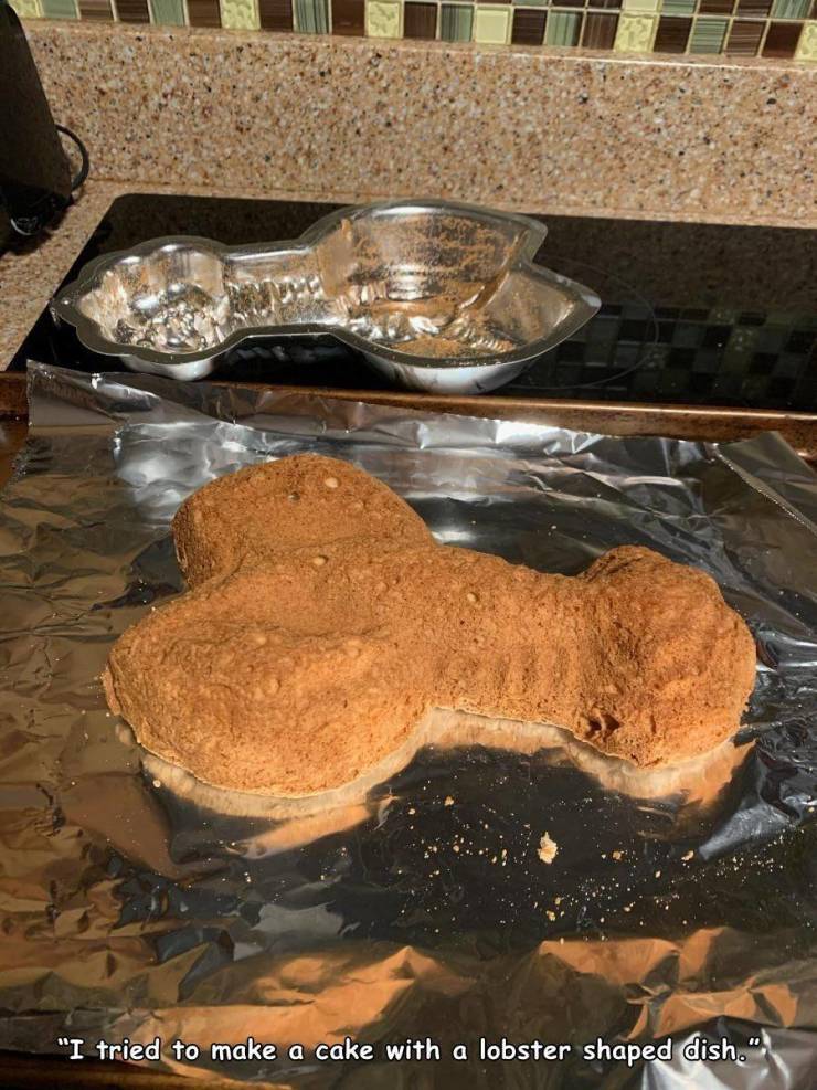 baking - "I tried to make a cake with a lobster shaped dish.