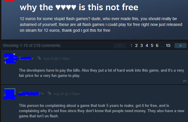 super entitled people - software - why the Vvv is this not free 12 euros for some stupid flash games? dude, who ever made this, you should really be ashamed of yourself, these are all flash games i could play for free right now just released on steam for 