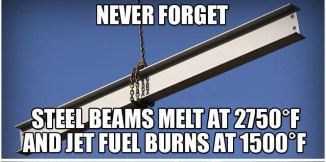 socially awkward penguin - Never Forget Rod Steel Beams Melt At 2750F And Jet Fuel Burns At 1500F