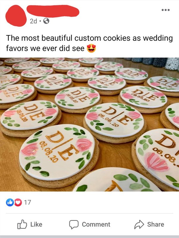 cookies and crackers - 2d. The most beautiful custom cookies as wedding favors we ever did see De De De De was 20 Die De Coro 08.06.20 60 09.08.20 D Den De R Den Den 08.08 08.08.20 17 Comment