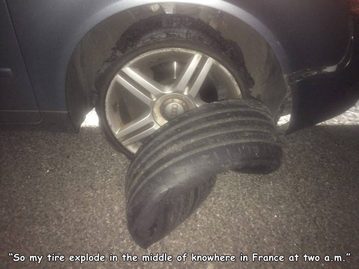 alloy wheel - "So my tire explode in the middle of knowhere in France at two a.m."