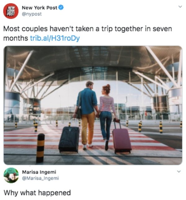 New New York Post 2037 Most couples haven't taken a trip together in seven months trib.alH31roDy Marisa Ingemi Why what happened