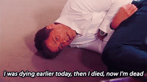 hungover death gif - I was dying earlier today, then I died, now I'm dead