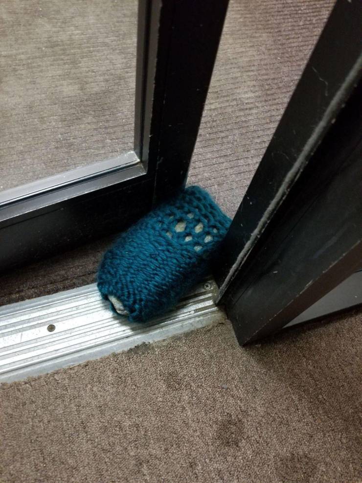 “Someone crocheted around a rock being used as a doorstop in my building so it doesn't slam so loudly.”