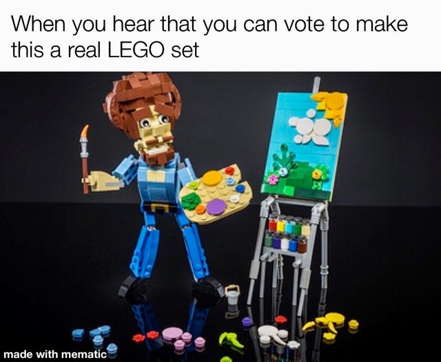 lego bob ross - When you hear that you can vote to make this a real Lego set made with mematic