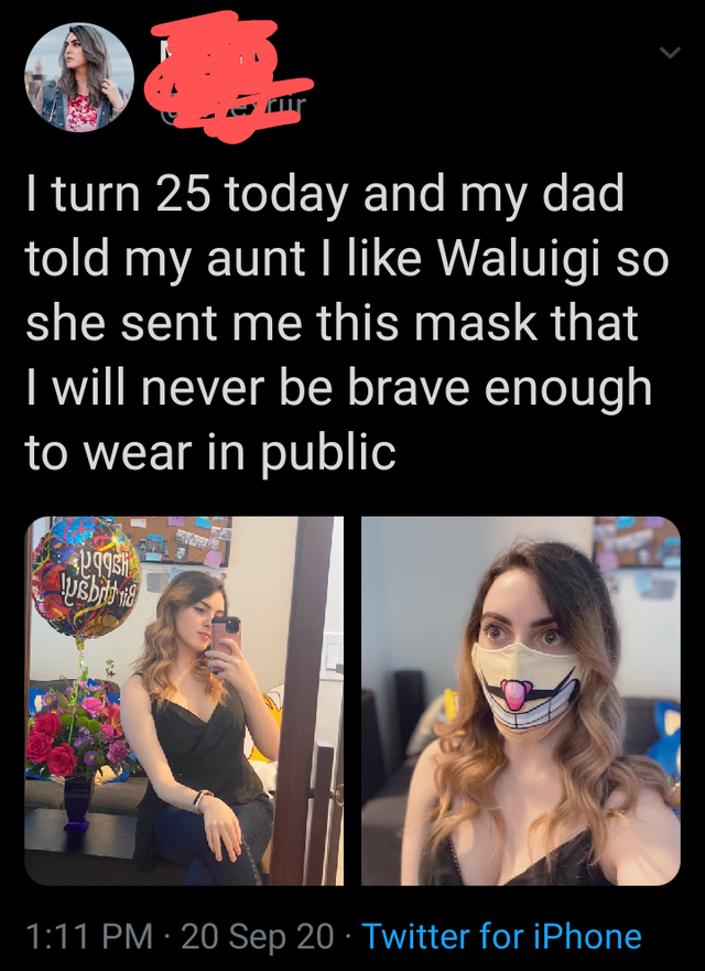 friday's project - I turn 25 today and my dad told my aunt I Waluigi so she sent me this mask that I will never be brave enough to wear in public 1995 bylo ve 20 Sep 20. Twitter for iPhone