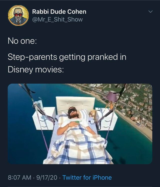poster - Rabbi Dude Cohen No one Stepparents getting pranked in Disney movies 91720 Twitter for iPhone