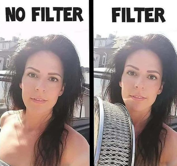 funny memes -no filter filter funny photo