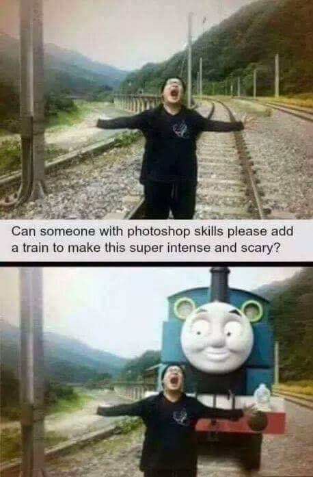 creepy thomas the train memes - Can someone with photoshop skills please add a train to make this super intense and scary? 16