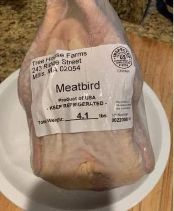 meat - Tree House Farms 243 Ridge Street Millis, Ma 02054 Eus Chi Meatbird Product of Usa Keep Refrigerated. 4.1_ibs in Nurmes Total Weight 0022001