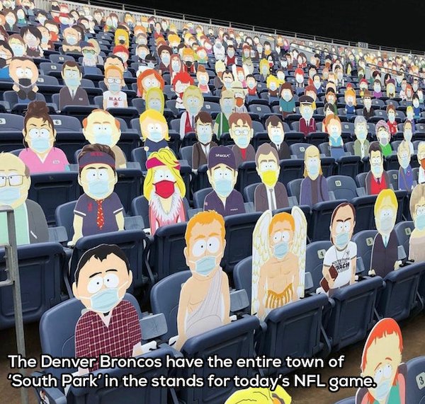 Denver Broncos - Mac Bach The Denver Broncos have the entire town of 'South Park'in the stands for today's Nfl game. 3