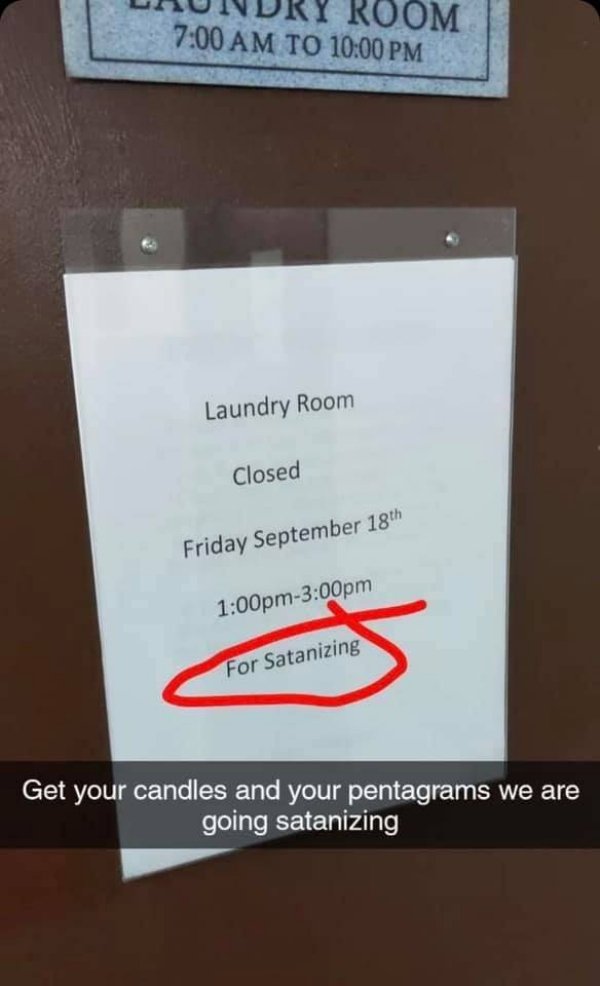 Room To Laundry Room Closed Friday September 18th pmpm For Satanizing Get your candles and your pentagrams we are going satanizing