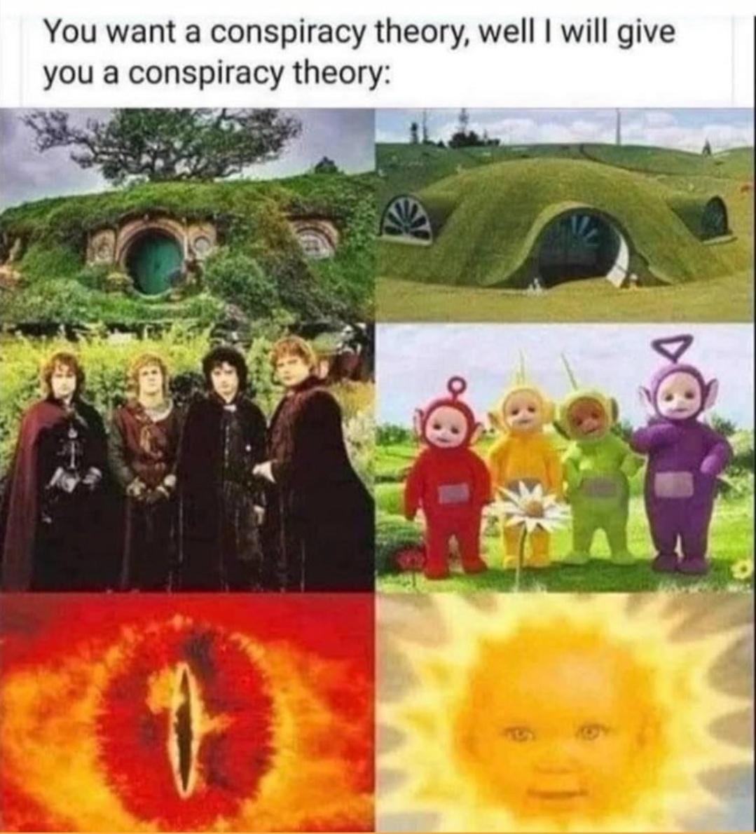 teletubbies funny memes - You want a conspiracy theory, well I will give you a conspiracy theory