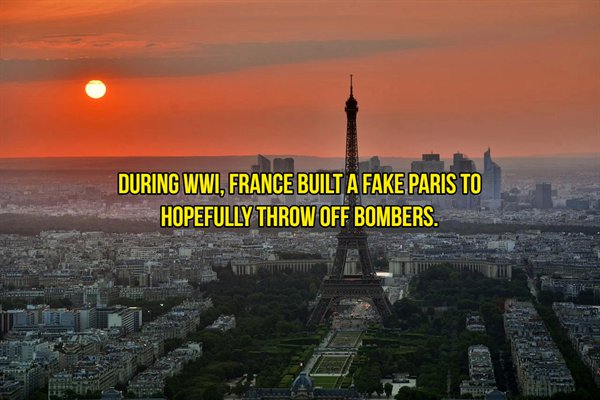paris by midnight - During Wwi, France Built A Fake Paris To Hopefully Throw Off Bombers.