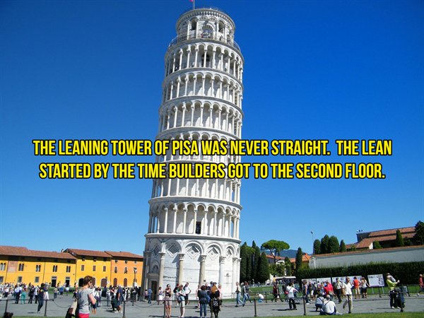 piazza dei miracoli - The Leaning Tower Of Pisa Was Never Straight. The Lean Started By The Time Builders Got To The Second Floor. Ie
