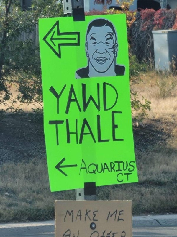 sign - Yawd Thale Aquarius Make Me An