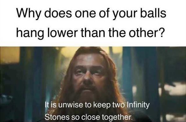 two infinity stones together - Why does one of your balls hang lower than the other? It is unwise to keep two Infinity Stones so close together.