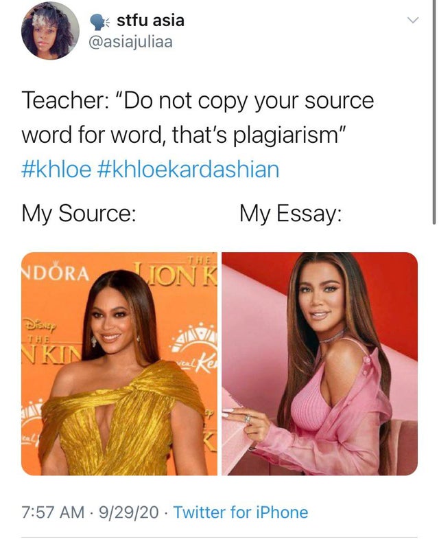 shoulder - stfu asia Teacher "Do not copy your source word for word, that's plagiarism" My Source My Essay Ndora Vion K The Nkin che 92920 Twitter for iPhone