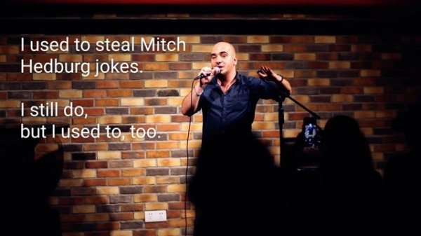 funny jokes by comedians - song - I used to steal Mitch Hedburg jokes. I still do, but I used to, too.