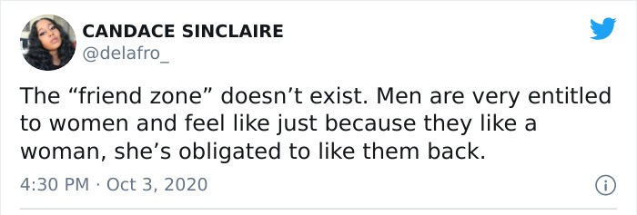 george ciccariello maher tweet - Candace Sinclaire The friend zone" doesn't exist. Men are very entitled to women and feel just because they a woman, she's obligated to them back.