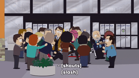 funny work memes - south park people rioting outside store gif
