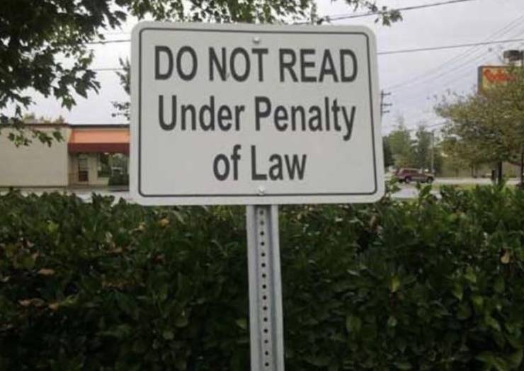 do not read this sign - Do Not Read Under Penalty of Law