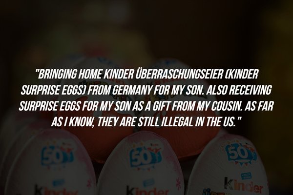 pedalea o revienta - "Bringing Home Kinder Berraschungseier Kinder Surprise Eggs From Germany For My Son. Also Receiving Surprise Eggs For My Son As A Gift From My Cousin. As Far As I Know. They Are Still Illegal In The Us." Eos 501 50 Kinder inder