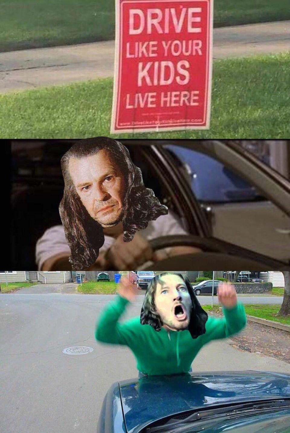 lotr drive like your kids live here - Drive Your Kids Live Here
