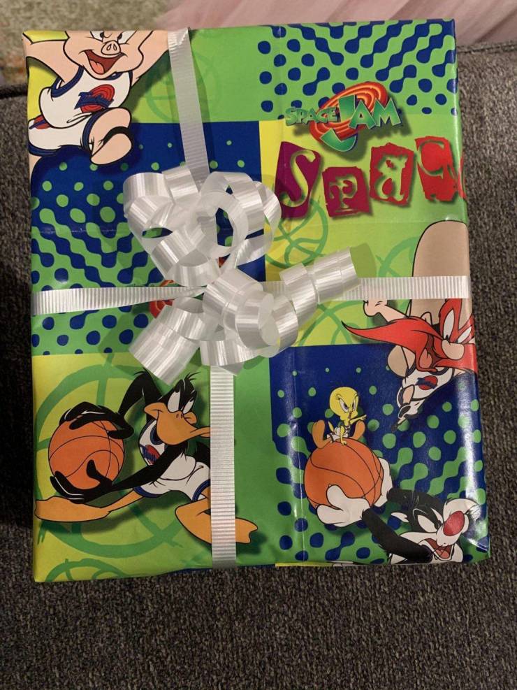 “Mother-in-law gave me a birthday gift wrapped in original Space Jam wrapping paper that she had stowed away for years.”