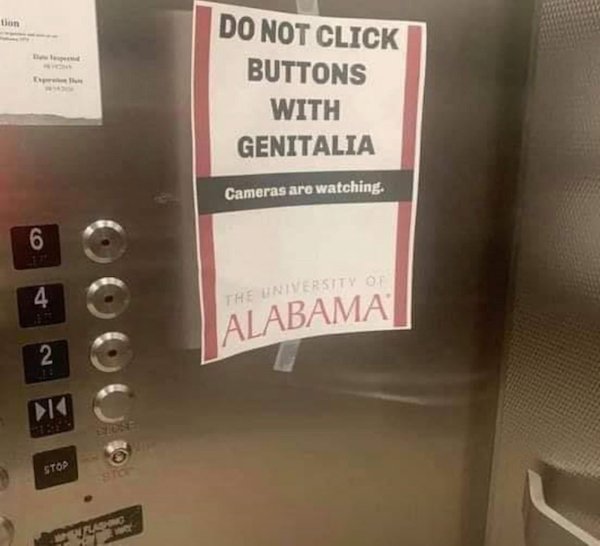 do not click buttons with genitalia - thon Do Not Click Buttons With Genitalia Cameras are watching. 6 4 The University Of Alabama N Stop