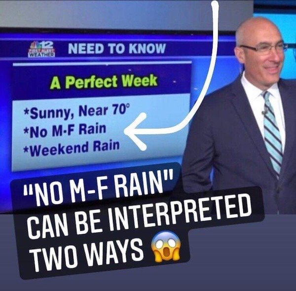 funny meme - no m-f rain can be interpreted two ways