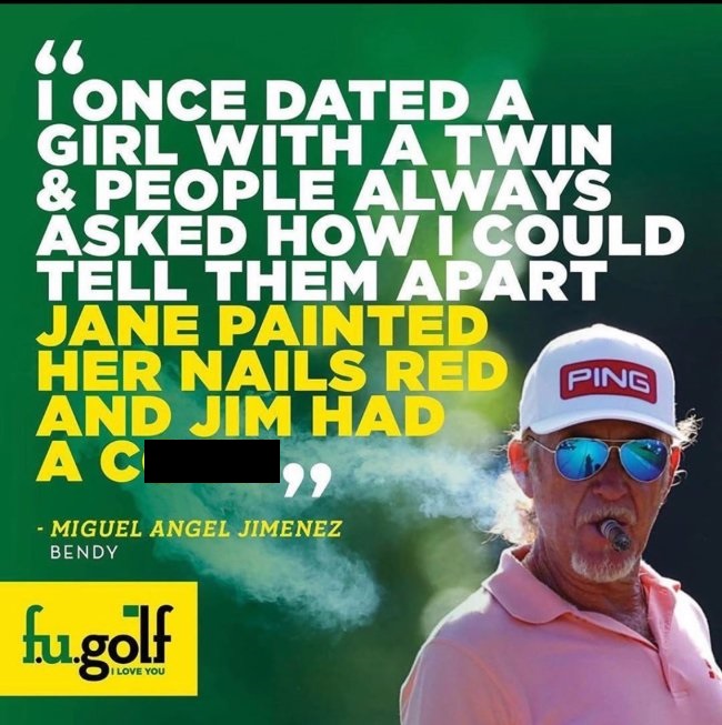 fiamma tricolore - I Once Dated A Girl With A Twin & People Always Asked How I Could Tell Them Apart Jane Painted Her Nails Red Ping And Jim Had Ac Miguel Angel Jimenez Bendy fugolf Love You