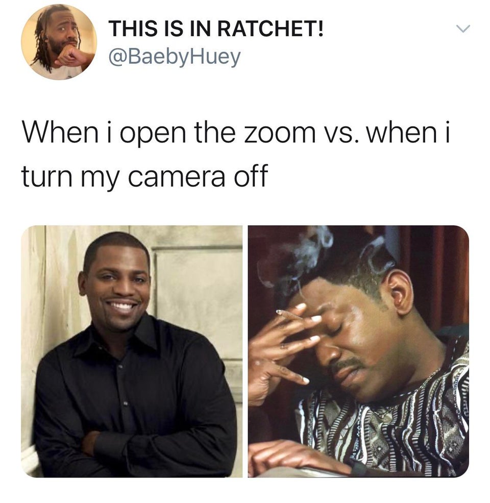 funny tweets - When i open the zoom vs. when i turn my camera off