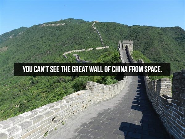 great wall of china - You Can'T See The Great Wall Of China From Space.