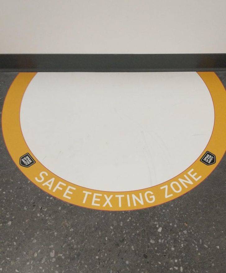 “There’s a safe area for texting in the hallways at my office.”