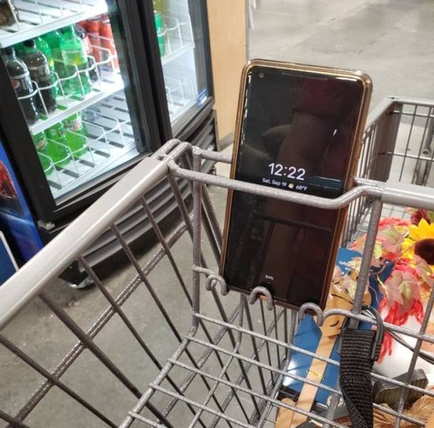 “My shopping cart had a phone holder.”