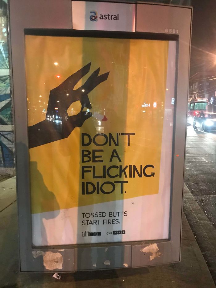 poster - a astral 6501 Dont Be A Flicking Idiot Tossed Butts Start Fires. Toronto Call 300