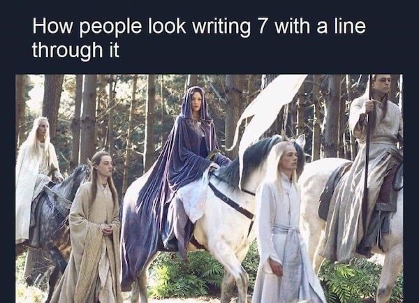 lord of the rings elves - How people look writing 7 with a line through it