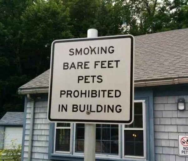 funny sign fails - smoking bare feet pets prohibited in building