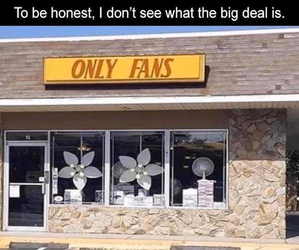 funny sign fails - to be honest I don't see what the big deal is - only fans