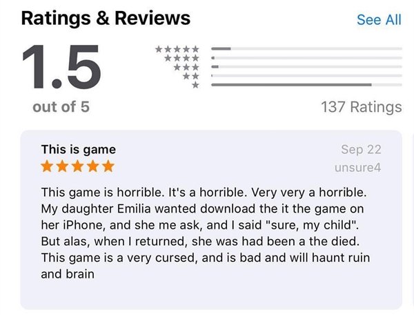 she was had been a the died - Ratings & Reviews See All 1.5 out of 5 137 Ratings This is game Sep 22 unsure4 This game is horrible. It's a horrible. Very very a horrible. My daughter Emilia wanted download the it the game on her iPhone, and she me ask, an