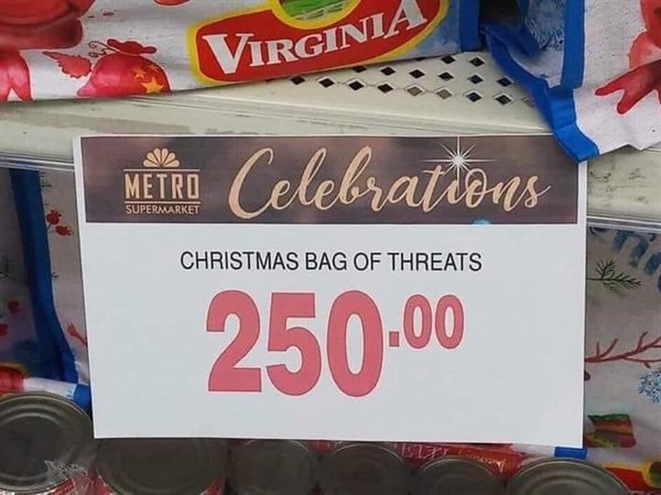 christmas threats - Virginia Metro Celebrations Supermarket Christmas Bag Of Threats 250.00