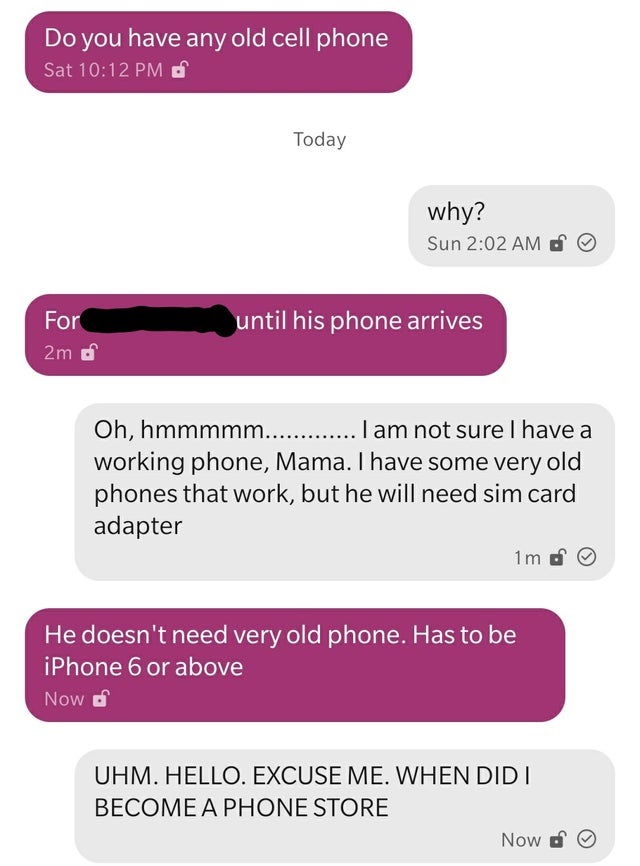 media - Do you have any old cell phone Sat 0 Today why? Sun 0 For 2m until his phone arrives Oh, hmmmmm............. I am not sure I have a working phone, Mama. I have some very old phones that work, but he will need sim card adapter 1m oo He doesn't need
