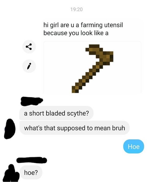 diagram - hi girl are u a farming utensil because you look a a short bladed scythe? what's that supposed to mean bruh Hoe hoe?